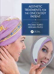 Aesthetic Treatments for the Oncology Patient ebook