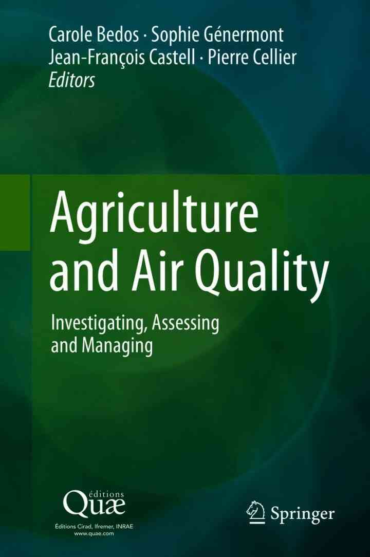 Agriculture and Air Quality: Investigating, Assessing and Managing ebook