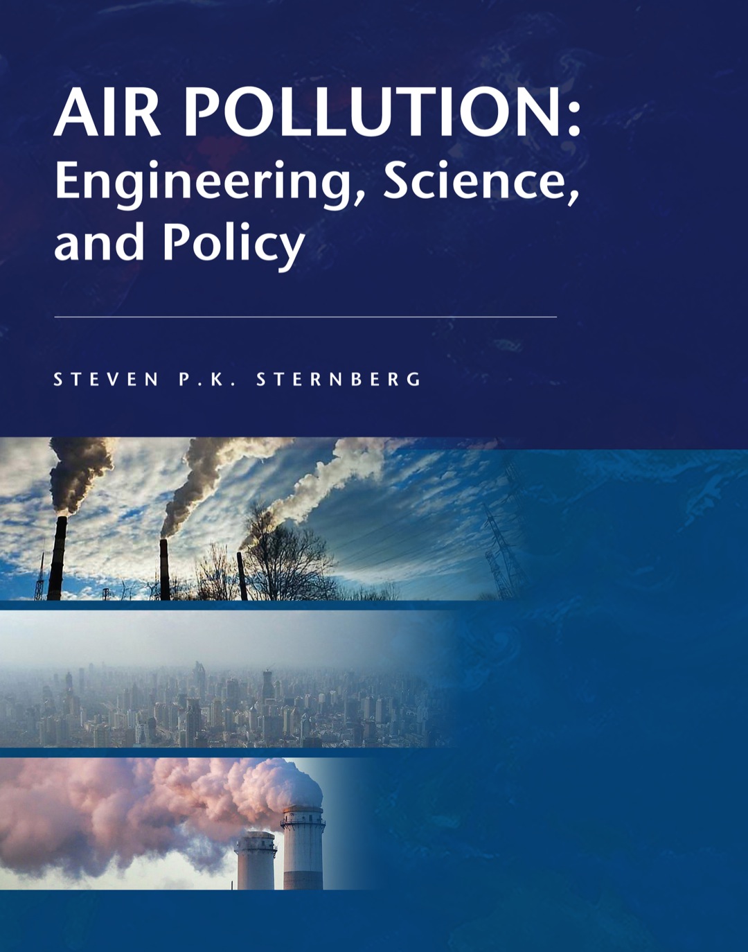 Air Pollution: Engineering, Science, and Policy 1st edition ebook