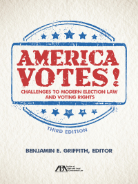 America Votes!: Challenges to Modern Election Law and Voting Rights ebook