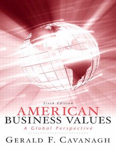 American Business Values 6th Edition by Gerald F Cavanagh ebook