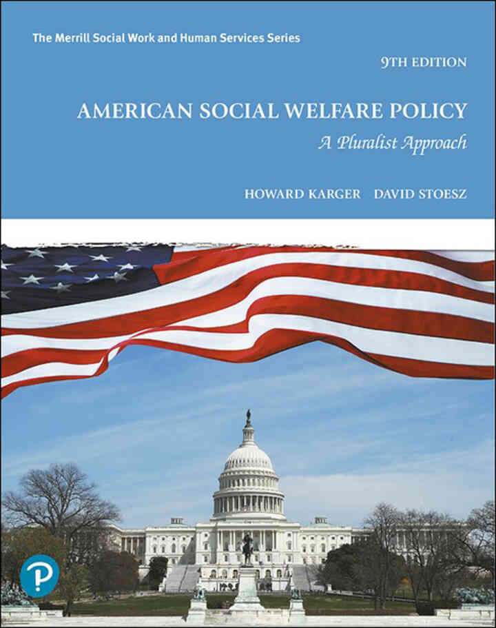American Social Welfare Policy: A Pluralist Approach, 9th Edition ebook