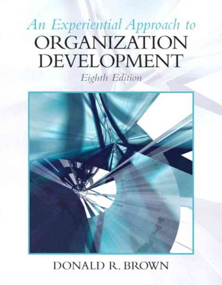 An Experiential Approach to Organization Development, 8th Edition ebook
