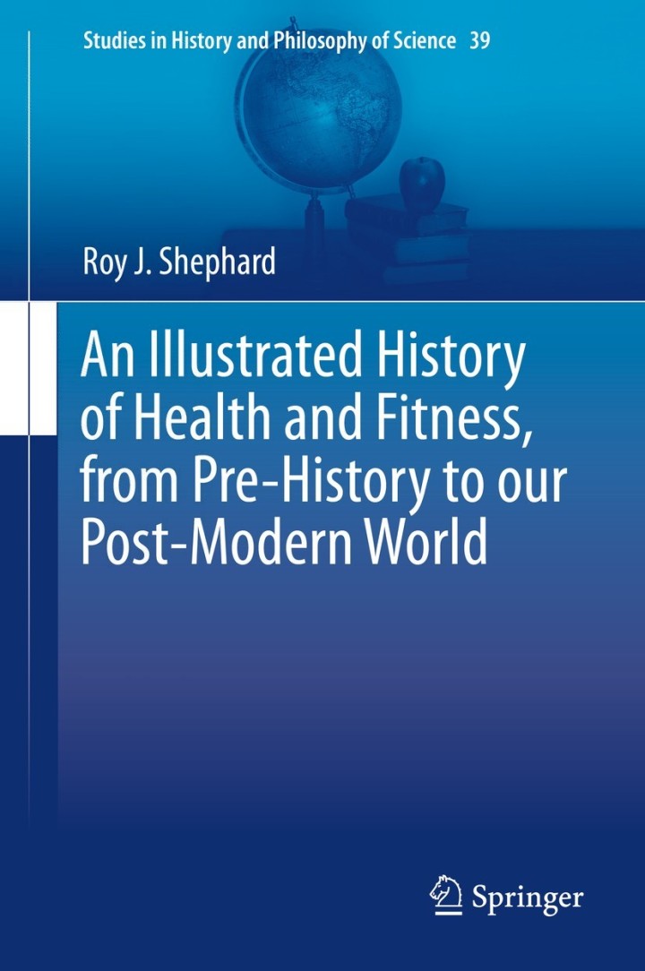 An Illustrated History of Health and Fitness, from Pre-History to our Post-Modern World ebook