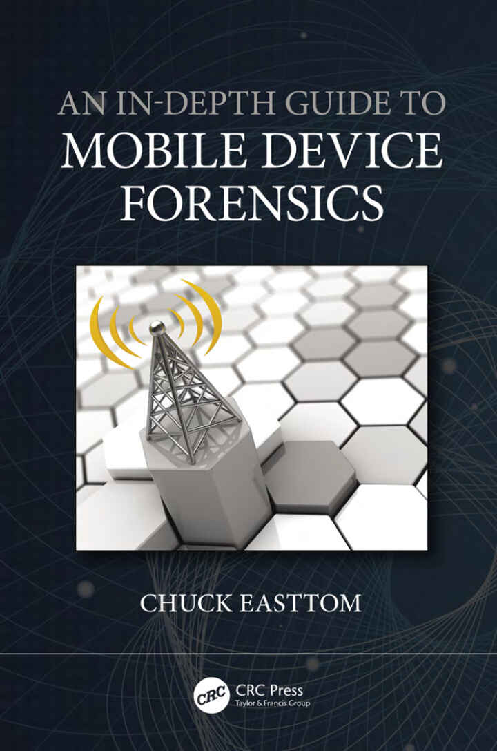 An In-Depth Guide to Mobile Device Forensics ebook