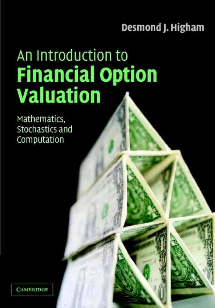 An Introduction to Financial Option Valuation: Mathematics, Stochastics and Computation ebook