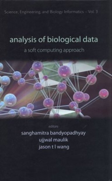 Analysis Of Biological Data: A Soft Computing Approach ebook