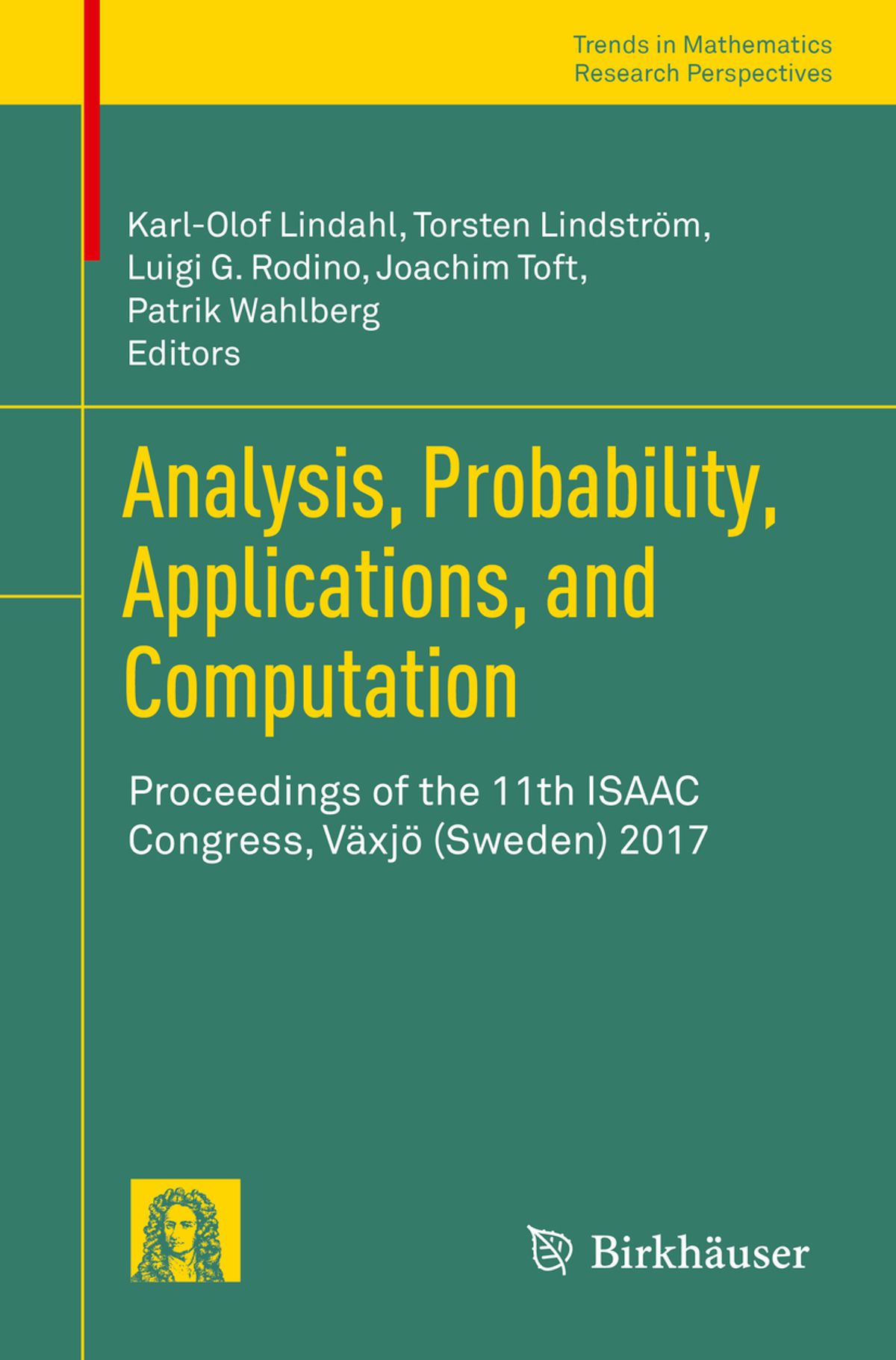 Analysis, Probability, Applications, and Computation: Proceedings of the 11th ISAAC Congress, V�xj� (Sweden) 2017 ebook