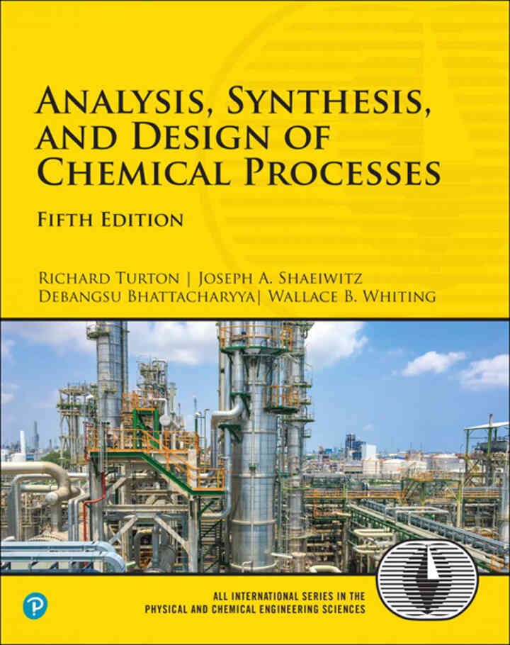 Analysis, Synthesis, and Design of Chemical Processes, 5th Edition ebook