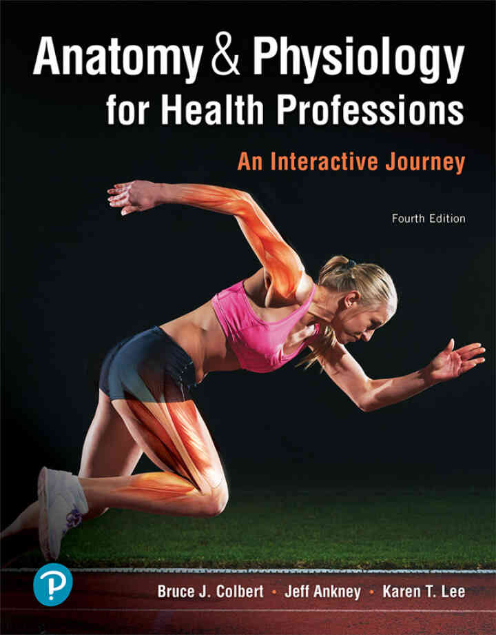 Anatomy & Physiology for Health Professions: An Interactive Journey, 4th Edition ebook