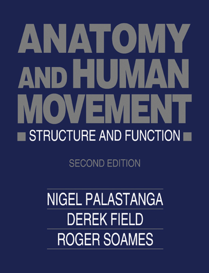 Anatomy and Human Movement: Structure and Function ebook