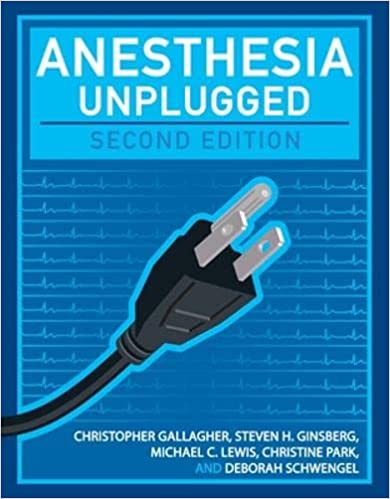 Anesthesia Unplugged, Second Edition ebook
