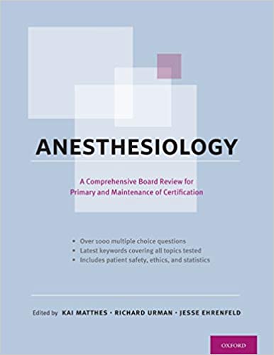 Anesthesiology: A Comprehensive Board Review for Primary and Maintenance of Certification ebook