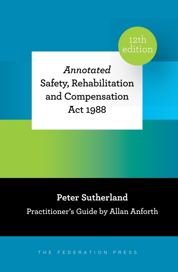 Annotated Safety, Rehabilitation and Compensation Act 1988  ebook