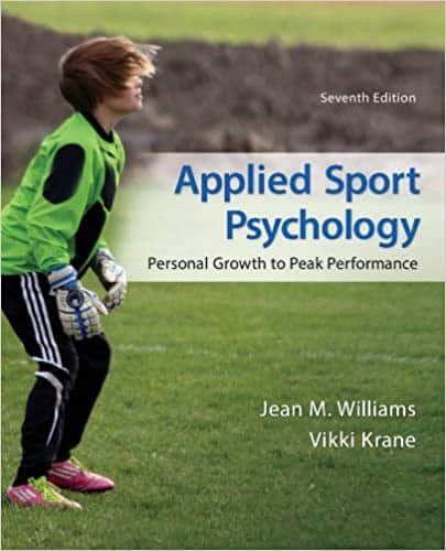 Applied Sport Psychology: Personal Growth to Peak Performance (7th Edition) ebook