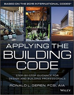 Applying the Building Code: Step-by-Step Guidance for Design and Building Professionals (Building Codes Illustrated) ebook
