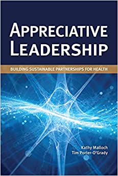 Appreciative Leadership: Building Sustainable Partnerships for Health ebook