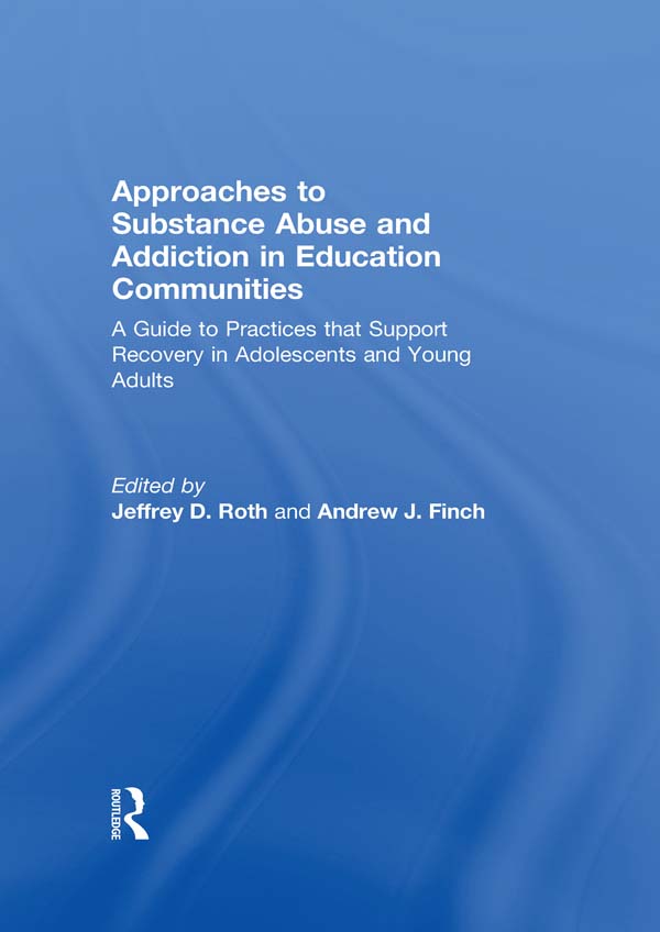 Approaches to Substance Abuse and Addiction in Education Communities ebook
