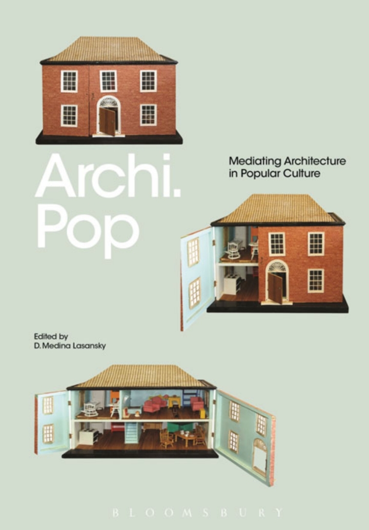Archi.Pop: Mediating Architecture in Popular Culture ebook
