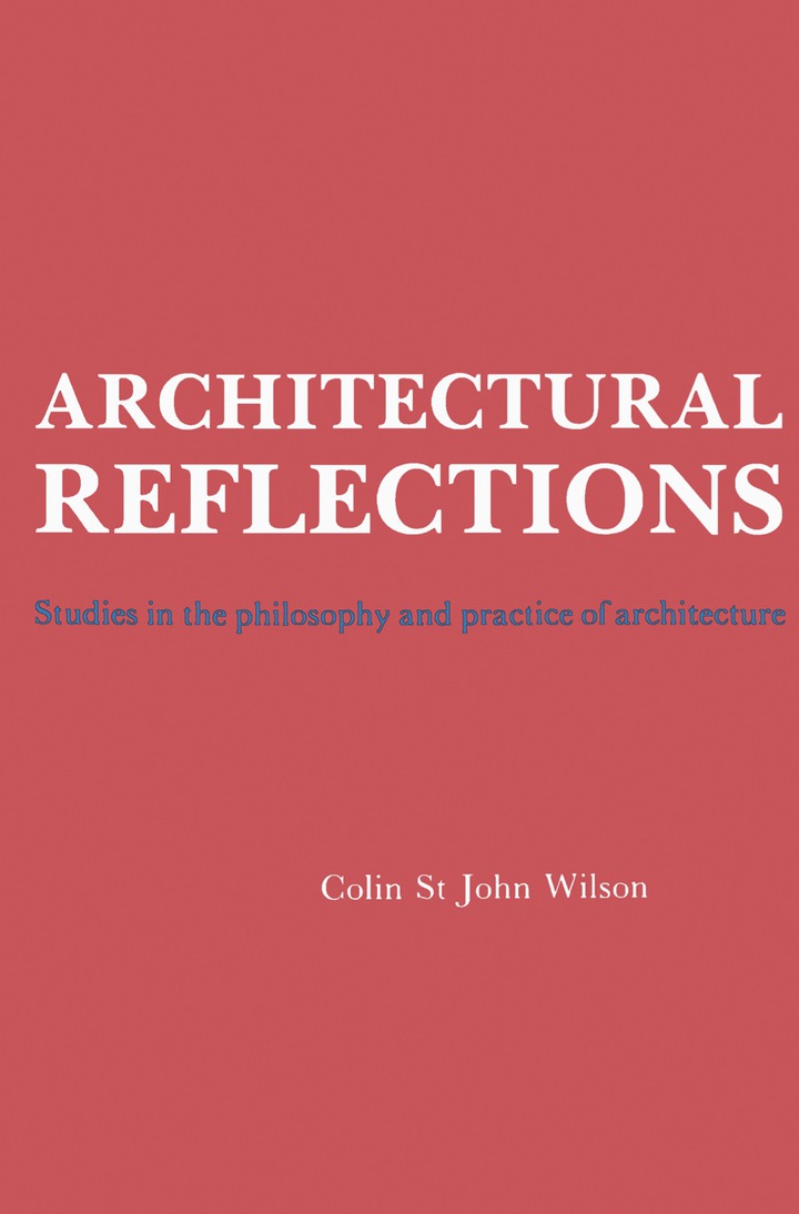 Architectural Reflections: Studies in the Philosophy and Practice of Architecture ebook
