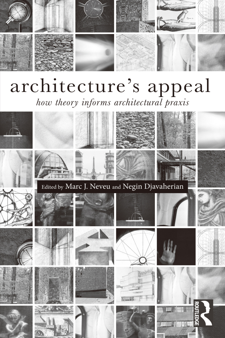 Architecture's Appeal: How Theory Informs Architectural Praxis ebook