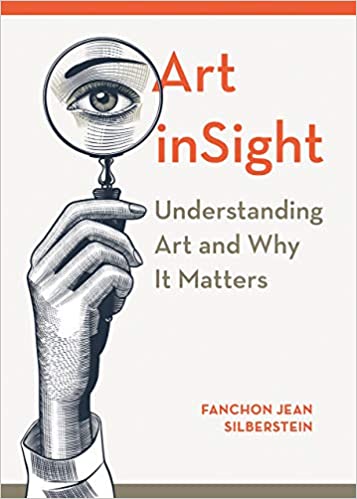 Art inSight: Understanding Art and Why It Matters ebook