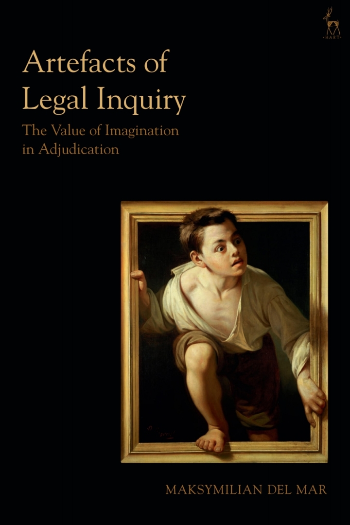 Artefacts of Legal Inquiry: The Value of Imagination in Adjudication ebook