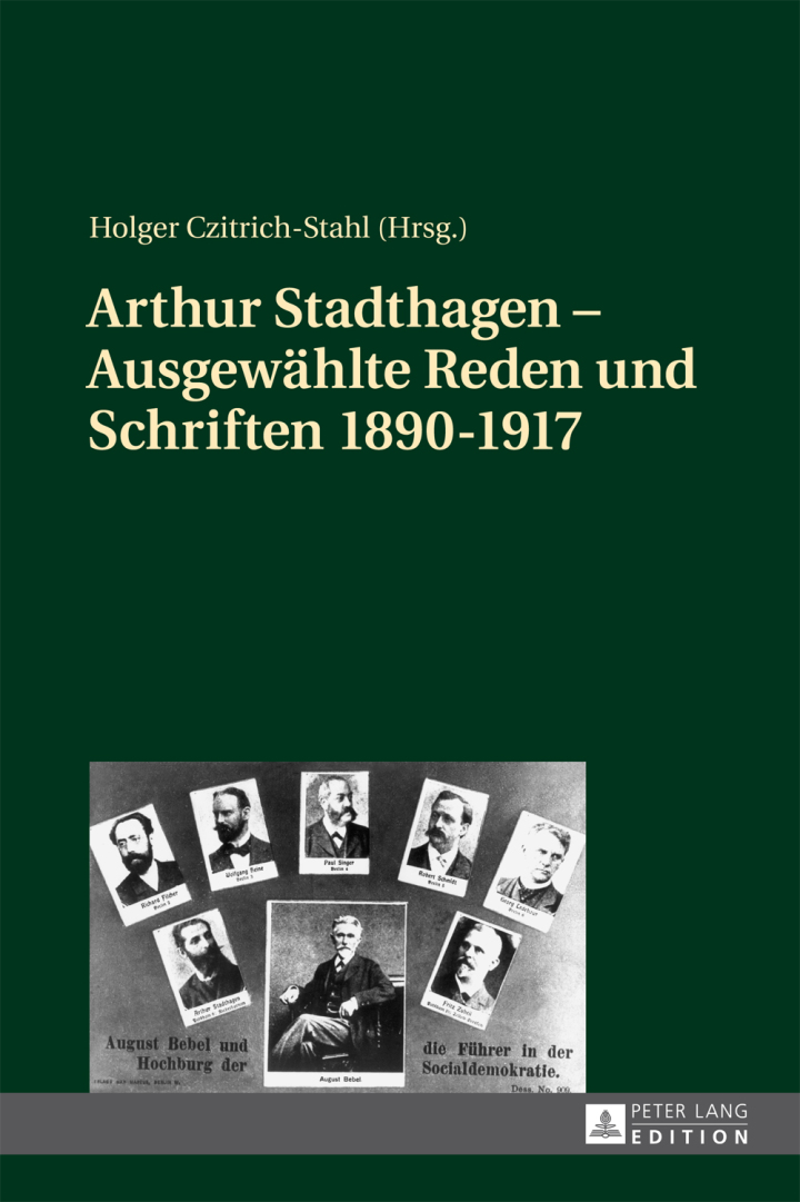 Arthur Stadthagen � Ausgewaehlte Reden und Schriften 1890�1917 ebook