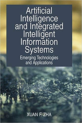 Artificial Intelligence and Integrated Intelligent Information Systems ebook