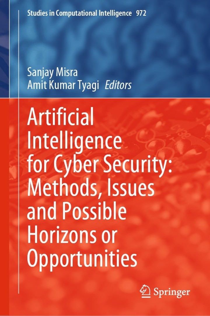 Artificial Intelligence for Cyber Security: Methods, Issues and Possible Horizons or Opportunities ebook