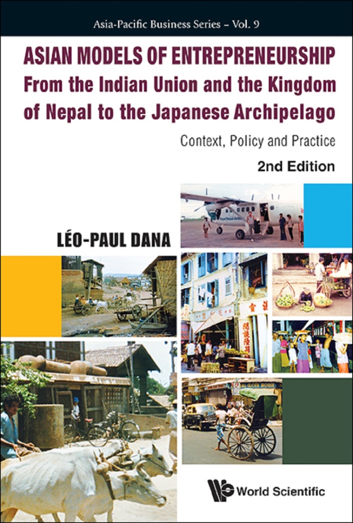 Asian Models Of Entrepreneurship - From The Indian Union And Nepal To The Japanese Archipelago: Context, Policy And Practice (2nd Edition): Context, Policy and Practice ebook