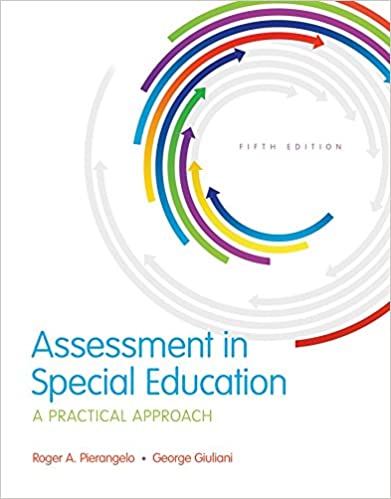Assessment in Special Education: A Practical Approach (What's New in Special Education) ebook