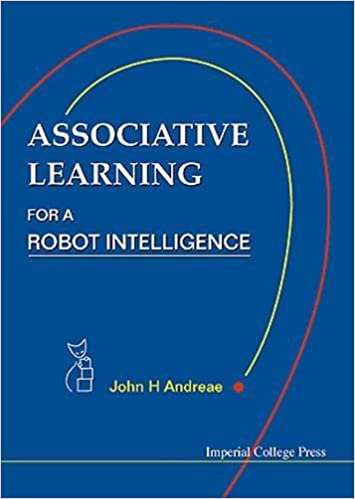 Associative Learning For A Robot Intelligence ebook