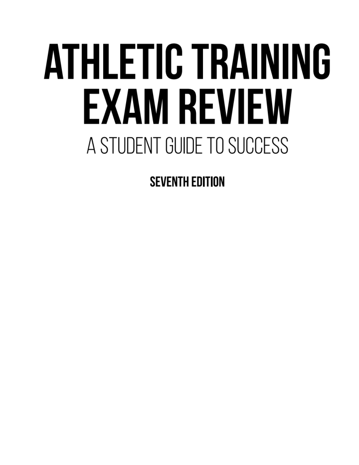 Athletic Training Exam Review: A Student Guide to Success, Seventh Edition ebook