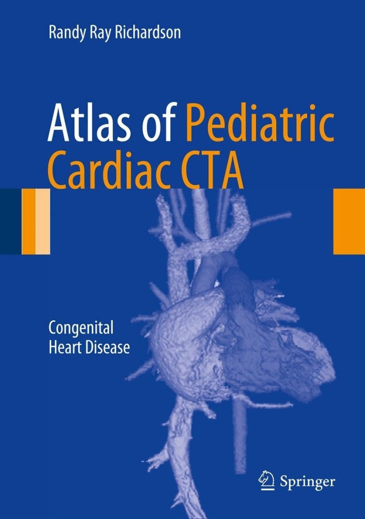 Atlas of Pediatric Cardiac CTA: Congenital Heart Disease ebook