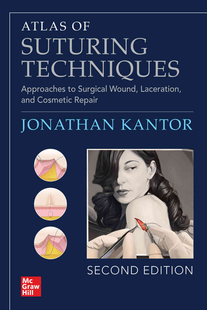 Atlas of Suturing Techniques: Approaches to Surgical Wound, Laceration, and Cosmetic Repair ebook