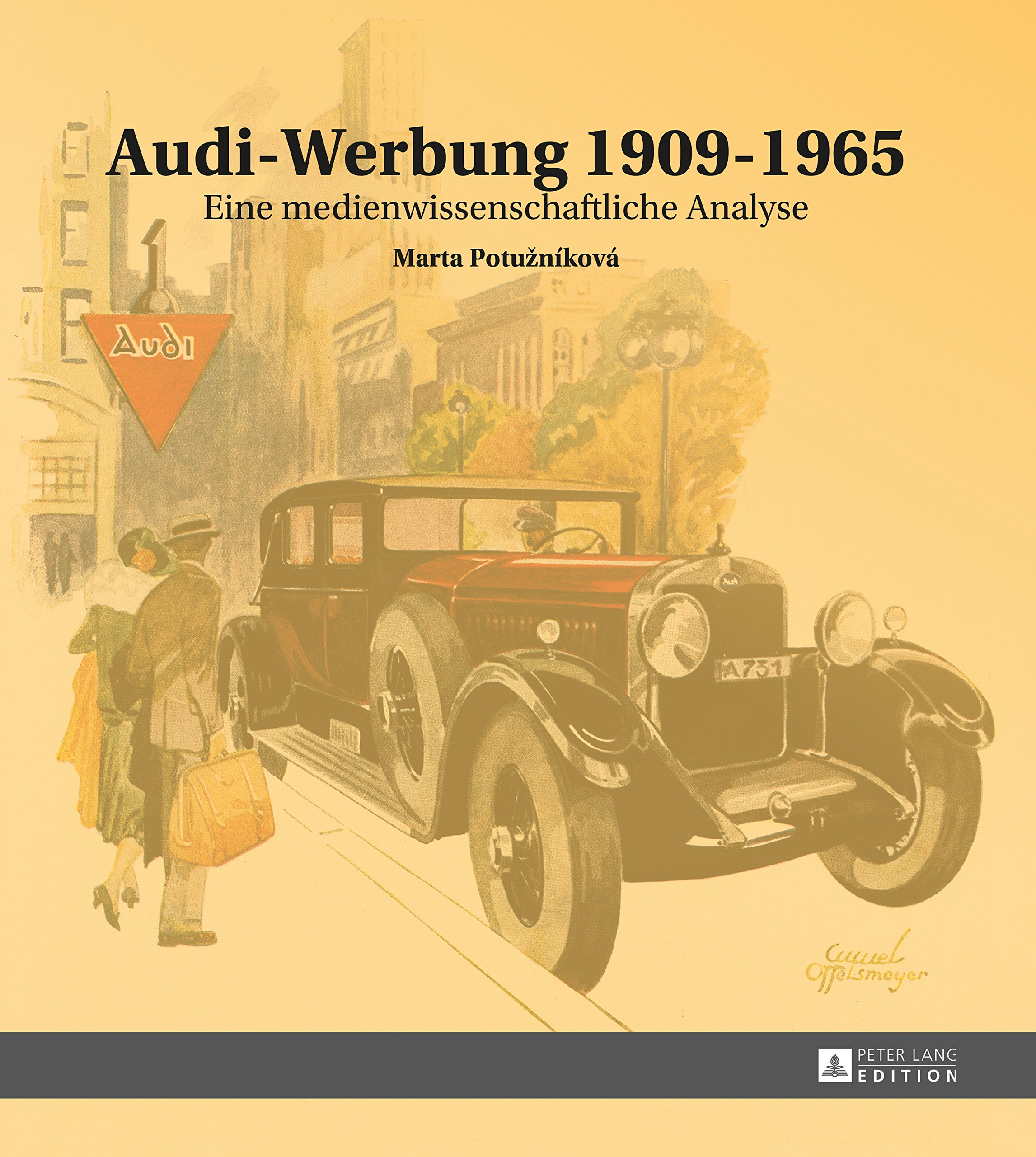 Audi-Werbung 19091965: Eine medienwissenschaftliche Analyse ebook