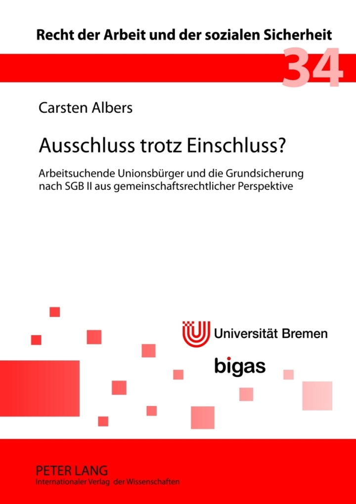 Ausschluss trotz Einschluss?: Arbeitsuchende Unionsbuerger und die Grundsicherung nach SGB II aus gemeinschaftsrechtlicher Perspektive ebook