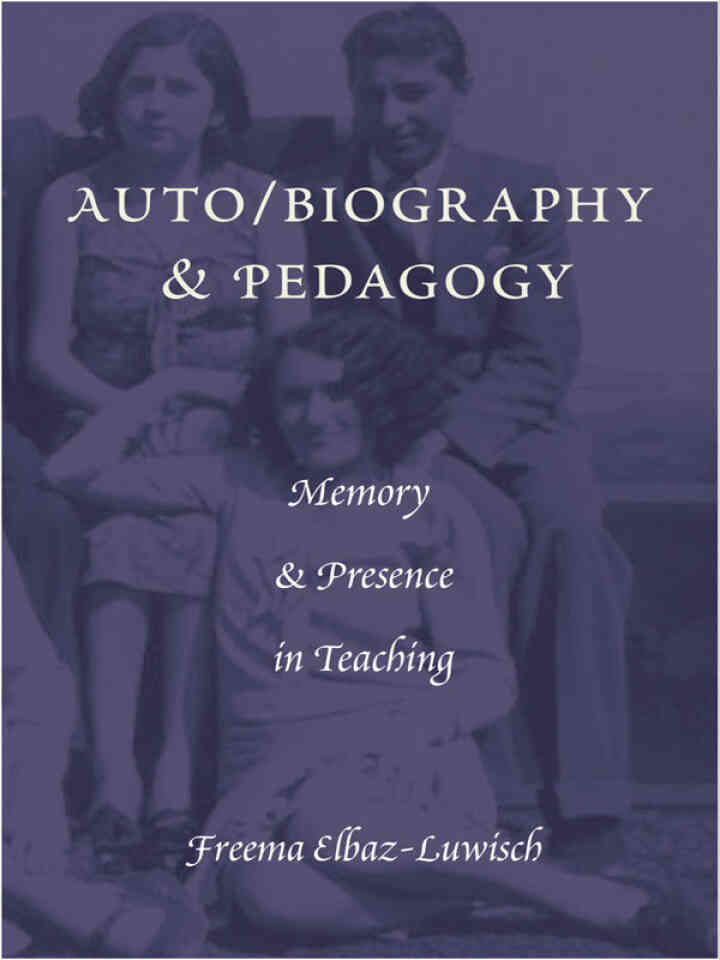 Auto/biography & Pedagogy: Memory & Presence in Teaching ebook