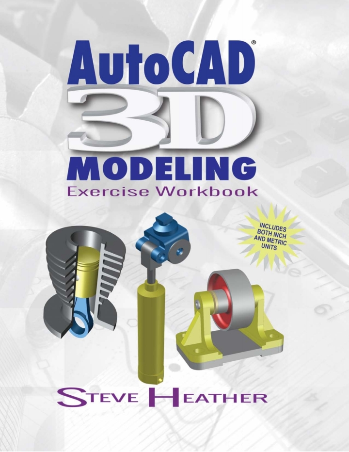 AutoCAD� 3D Modeling: Exercise Workbook ebook