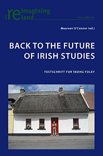 Back to the Future of Irish Studies: Festschrift for Tadhg Foley ebook