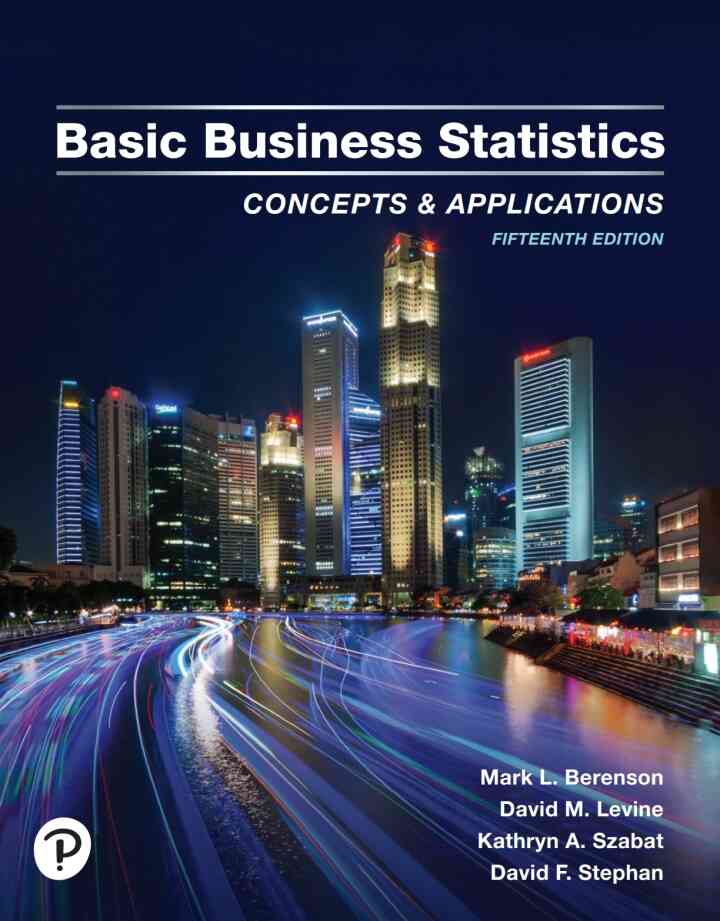 Basic Business Statistics: Concepts and Applications, 15th Edition ebook