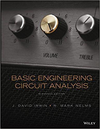 Basic Engineering Circuit Analysis 11th Edition by J. David Irwin ebook
