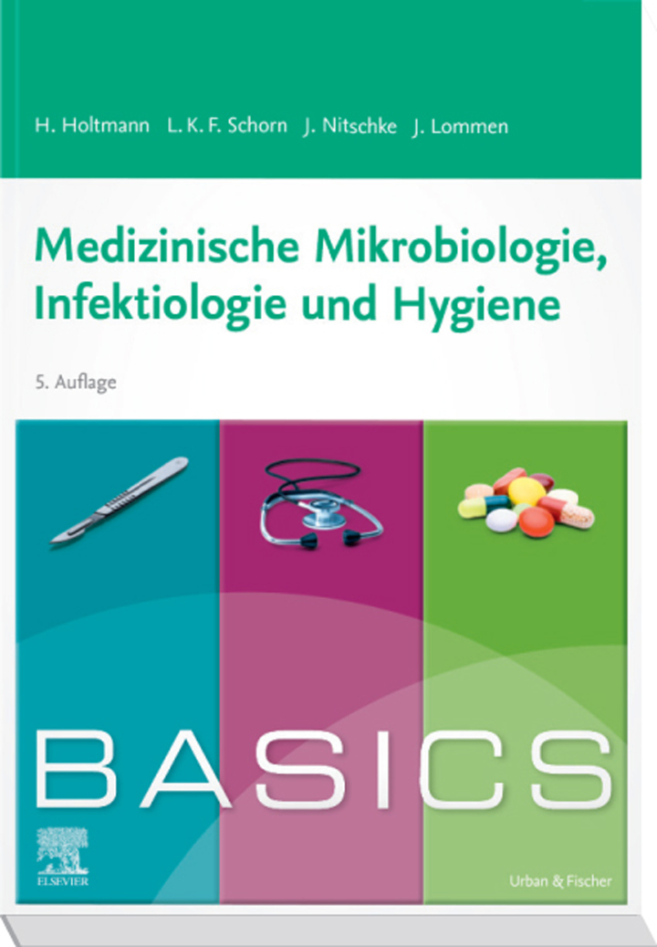 BASICS Medizinische Mikrobiologie, Hygiene und Infektiologie ebook