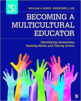 Becoming a Multicultural Educator: Developing Awareness, Gaining Skills, and Taking Action ebook