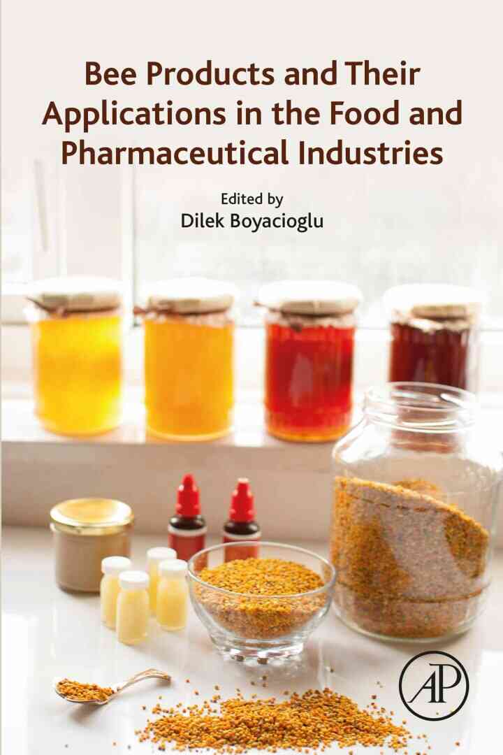 Bee Products and Their Applications in the Food and Pharmaceutical Industries ebook
