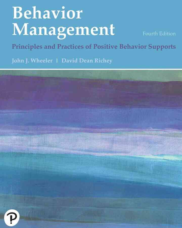 Behavior Management: Principles and Practices of Positive Behavior Supports, 4th Edition ebook