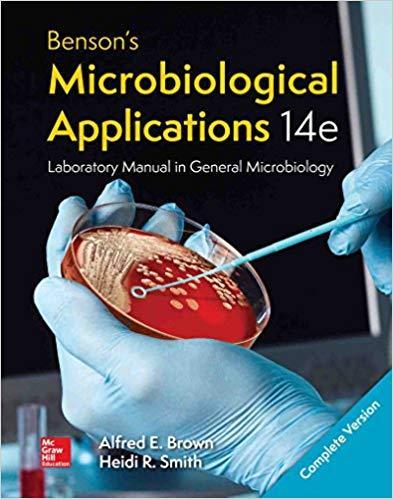 Benson's Microbiological Applications Laboratory Manual - Complete Version 14th Edition by Alfred E Brown ebook