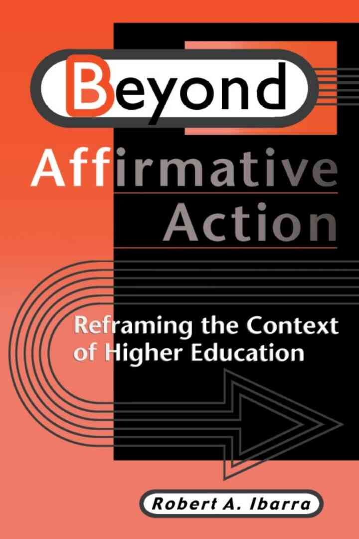 Beyond Affirmative Action: Reframing the Context of Higher Education ebook