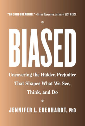 Biased: Uncovering the Hidden Prejudice That Shapes What We See, Think, and Do ebook